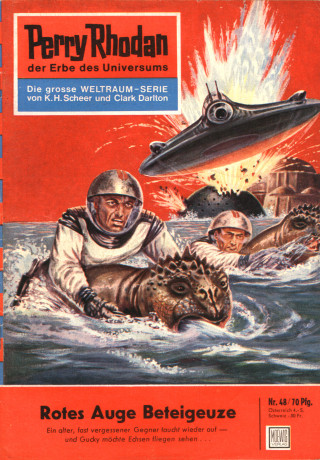 Clark Darlton: Perry Rhodan 48: Rotes Auge Beteigeuze