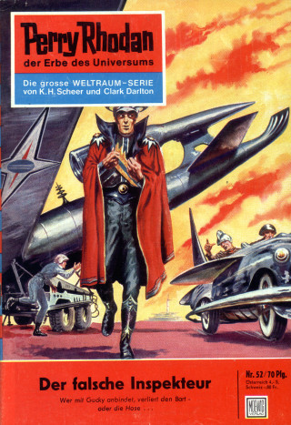 Clark Darlton: Perry Rhodan 52: Der falsche Inspekteur