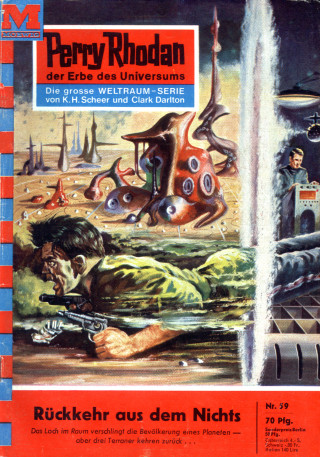 Kurt Mahr: Perry Rhodan 59: Rückkehr aus dem Nichts