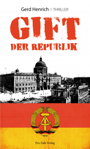 Gerd Henrich: Gift der Republik