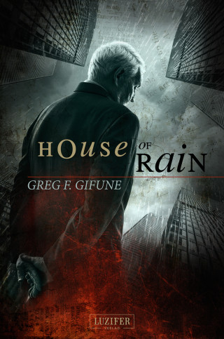 Greg F. Gifune: HOUSE OF RAIN