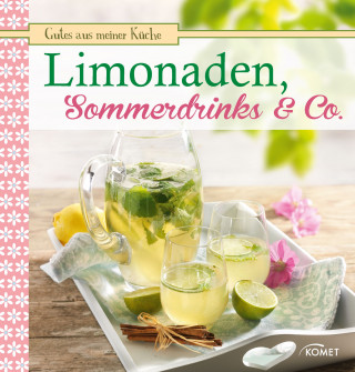 Usch von der Winden: Limonaden, Sommerdrinks & Co.