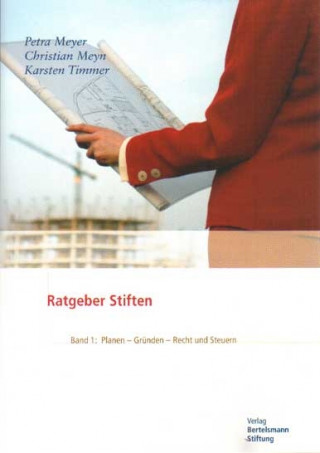 Petra Meyer, Christian Meyn, Karsten Timmer: Ratgeber Stiften, Band 1