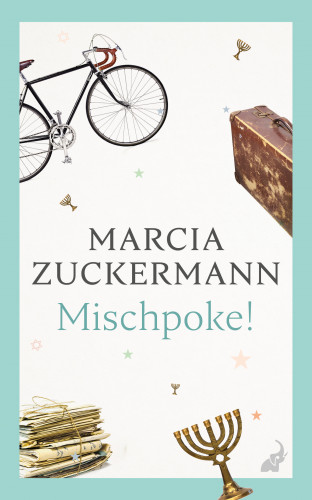 Marcia Zuckermann: Mischpoke!