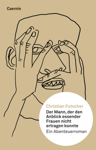 Christian Futscher: Der Mann, der den Anblick essender Frauen nicht ertragen konnte