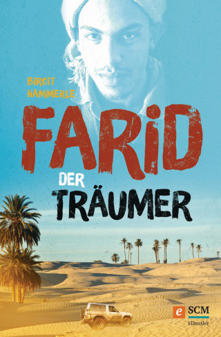 Birgit Hämmerle: Farid der Träumer