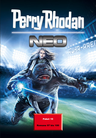 Michael H. Buchholz, Rüdiger Schäfer, Oliver Plaschka, Frank Borsch: Perry Rhodan Neo Paket 10