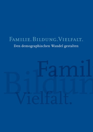 Familie. Bildung. Vielfalt.