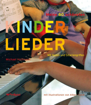 Michael Holtmann: Meine 80 schönsten Kinderlieder