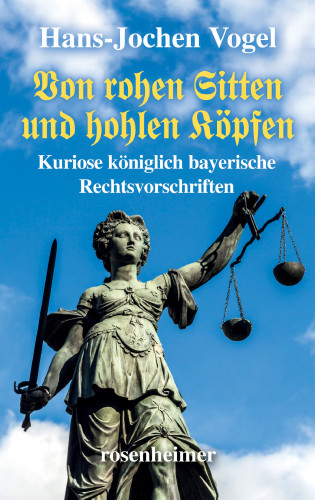 Hans-Jochen Vogel: Von rohen Sitten und hohlen Köpfen
