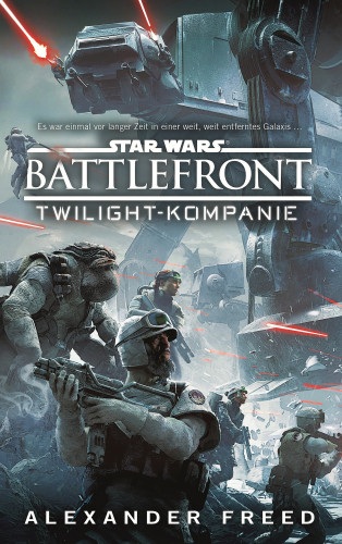 Alexander Freed: Star Wars Battlefront: Twilight-Kompanie