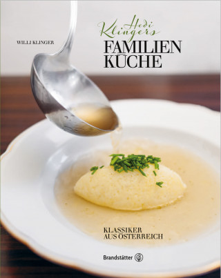Willi Klinger: Hedi Klingers Familienküche