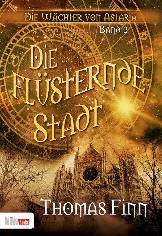 Thomas Finn: Die flüsternde Stadt