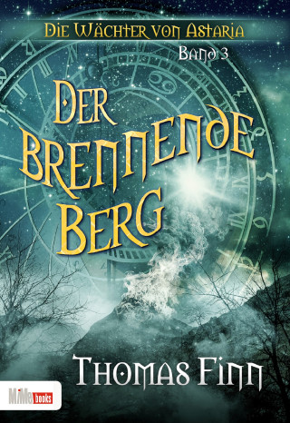 Thomas Finn: Der brennende Berg