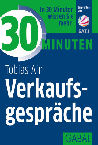 Tobias Ain: 30 Minuten Verkaufsgespräche