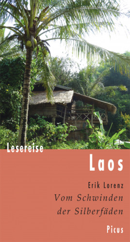 Erik Lorenz: Lesereise Laos