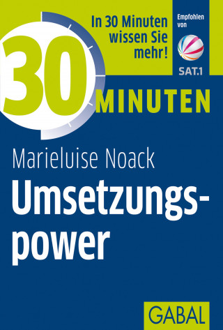 Marieluise Noack: 30 Minuten Umsetzungspower