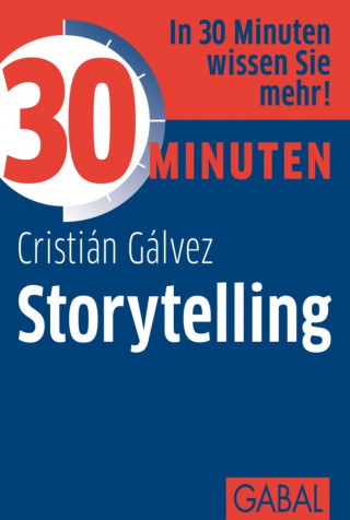 Cristián Gálvez: 30 Minuten Storytelling