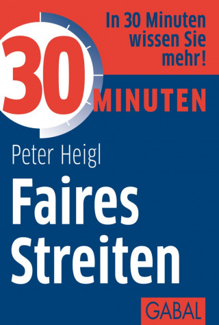 Peter Heigl: 30 Minuten Faires Streiten