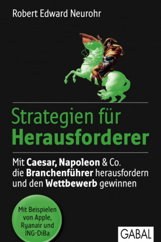 Robert Edward Neurohr: Strategien für Herausforderer