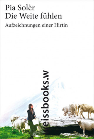 Pia Solèr: Die Weite fühlen