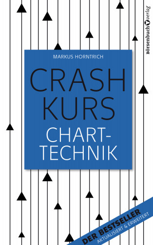 Markus Horntrich: Crashkurs Charttechnik