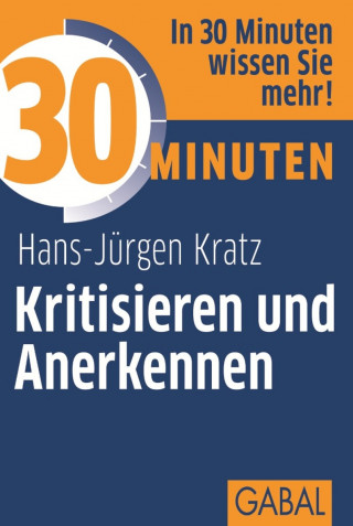 Hans-Jürgen Kratz: 30 Minuten Kritisieren und Anerkennen