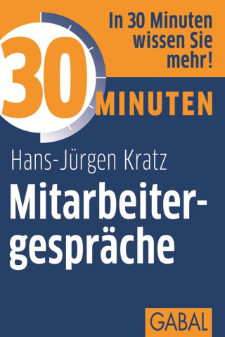 Hans-Jürgen Kratz: 30 Minuten Mitarbeitergespräche