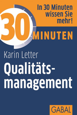 Karin Letter: 30 Minuten Qualitätsmanagement
