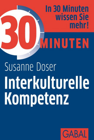 Susanne Doser: 30 Minuten Interkulturelle Kompetenz