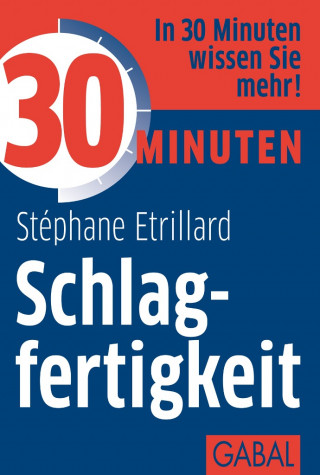 Stéphane Etrillard: 30 Minuten Schlagfertigkeit