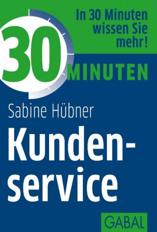 Sabine Hübner: 30 Minuten Kundenservice