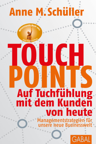 Anne M. Schüller: Touchpoints