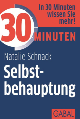 Natalie Schnack: 30 Minuten Selbstbehauptung