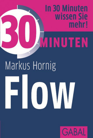 Markus Hornig: 30 Minuten Flow