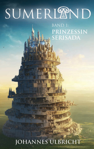 Johannes Ulbricht: Sumerland: Prinzessin Serisada