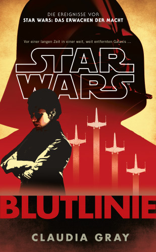 Claudia Gray: Star Wars: Blutlinie