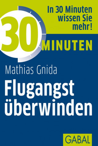 Mathias Gnida: 30 Minuten Flugangst überwinden