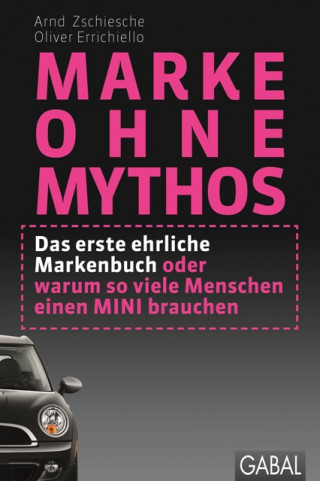 Arnd Zschiesche, Oliver Errichiello: Marke ohne Mythos