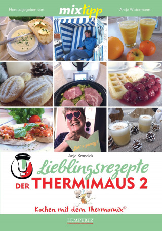 Anja Krandick: MIXtipp Lieblingsrezepte der Thermimaus 2