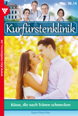 Nina Kayser-Darius: Kurfürstenklinik 14 – Arztroman
