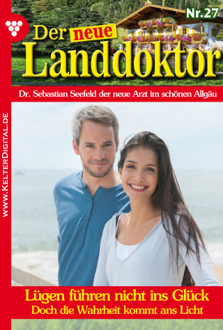 Tessa Hofreiter: Der neue Landdoktor 27 – Arztroman