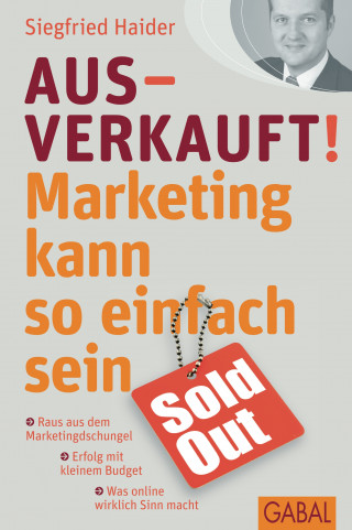 Siegfried Haider: Ausverkauft!