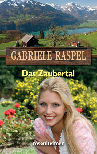 Gabriele Raspel: Das Zaubertal