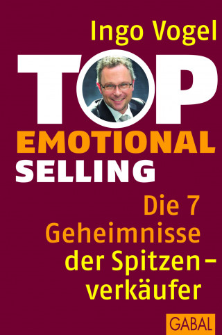 Ingo Vogel: Top Emotional Selling