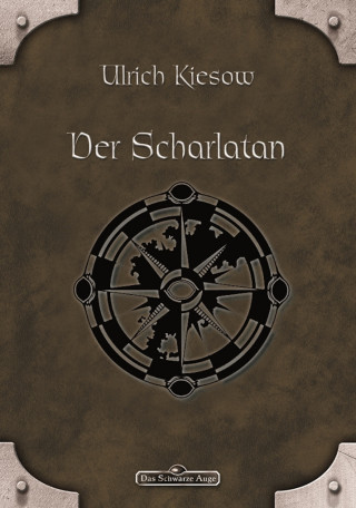 Ulrich Kiesow: DSA 1: Der Scharlatan