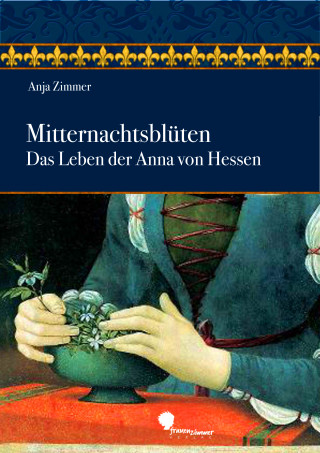 Anja Zimmer: Mitternachtsblüten