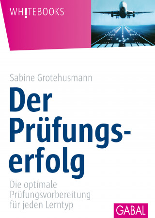 Sabine Grotehusmann: Der Prüfungserfolg