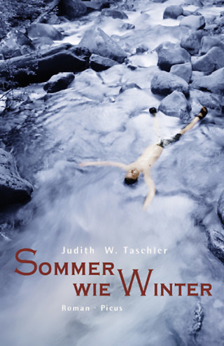 Judith W. Taschler: Sommer wie Winter