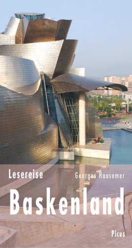 Georges Hausemer: Lesereise Baskenland